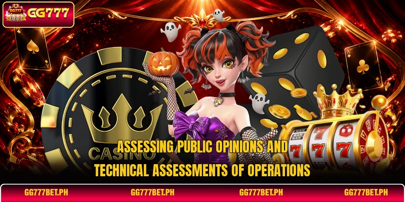 Assessing public opinions and technical assessments of operations