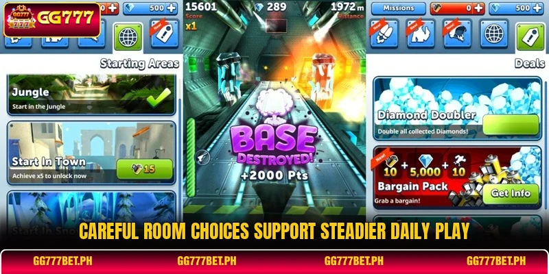 Careful room choices support steadier daily play Careful room choices support steadier daily play