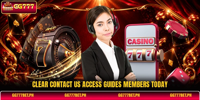 Clear contact us access guides members today