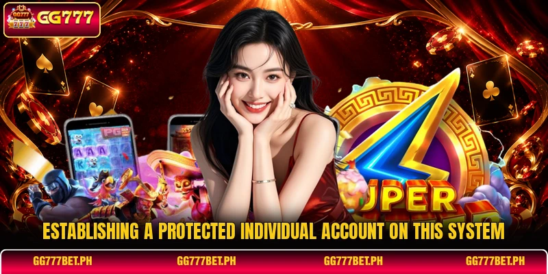 Establishing a protected individual account on this system