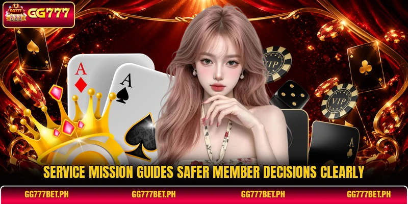 Service mission guides safer member decisions clearly