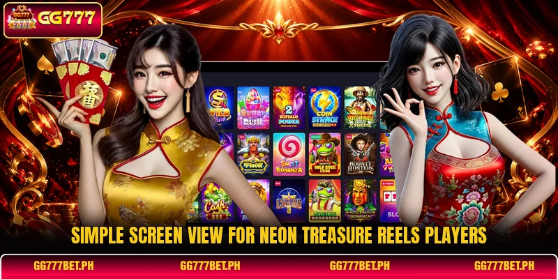 Simple screen view for Neon Treasure Reels players Simple screen view for Neon Treasure Reels players