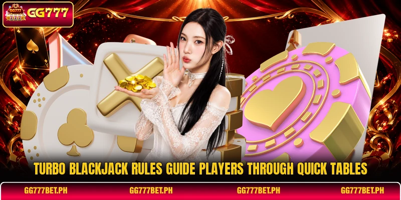 Turbo Blackjack rules guide players through quick tables Turbo Blackjack rules guide players through quick tables